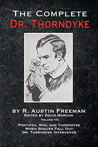 The Complete Dr. Thorndyke - Volume VII 