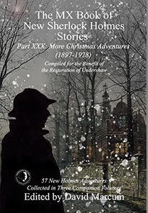 The MX Book of New Sherlock Holmes Stories Part XXX 