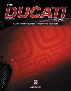 The Ducati Story - 6th Edition 