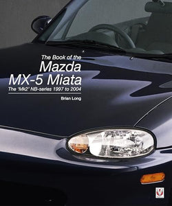 The book of the Mazda MX-5 Miata 