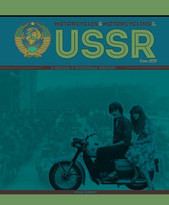 Motorcycles and Motorcycling in the USSR from 1939 