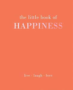 The Little Book of Happiness 