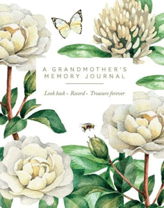 A Grandmother's Memory Journal 