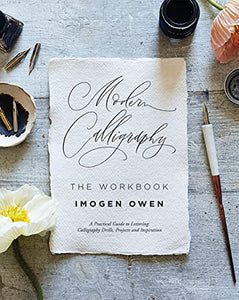 Modern Calligraphy: The Workbook 