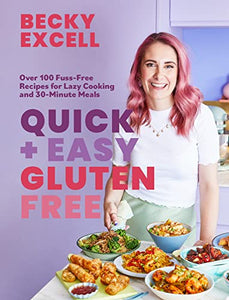 Quick and Easy Gluten Free (The Sunday Times Bestseller) 