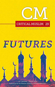 Critical Muslim 29 