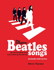 The Complete Beatles Songs 