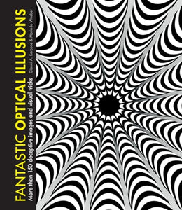 Fantastic Optical Illusions 