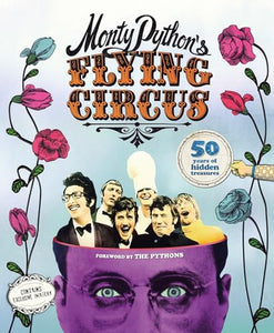 Monty Python's Flying Circus: 50 Years of Hidden Treasures 