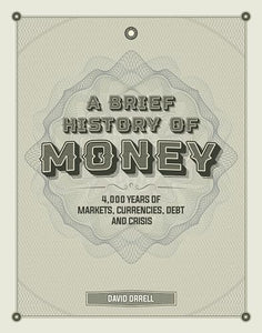 A Brief History of Money 