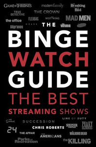 The Binge Watch Guide 