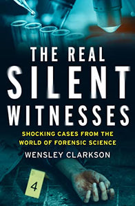 The Real Silent Witnesses 