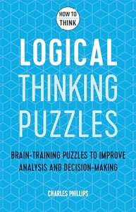 How to Think - Logical Thinking Puzzles 