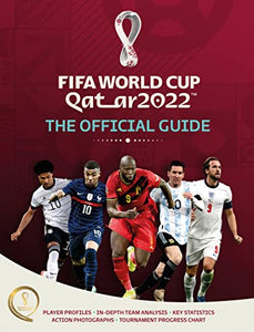 FIFA World Cup Qatar 2022: The Official Guide 