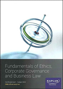 BA4 - FUNDAMENTALS OF ETHICS, CORPORATE GOVERNANCE AND BUSINESS LAW - STUDY TEXT 