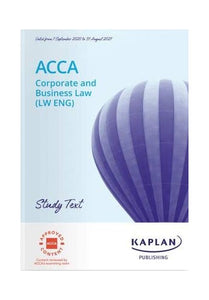 CORPORATE AND BUSINESS LAW (LW - ENG) - STUDY TEXT 