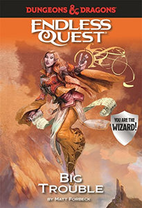 Dungeons & Dragons Endless Quest: Big Trouble 