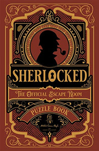 Sherlocked! The official escape room puzzle book 