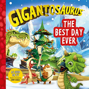 Gigantosaurus - The Best Day Ever 