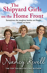 The Shipyard Girls on the Home Front 