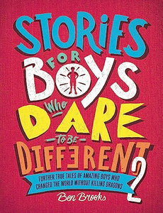 Stories for Boys Who Dare to be Different 