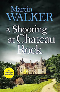 A Shooting at Chateau Rock 