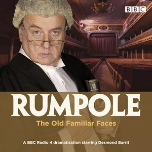 Rumpole and the Old Familiar Faces 