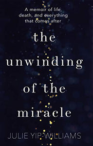 The Unwinding of the Miracle 