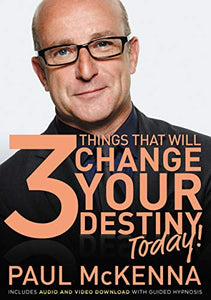 The 3 Things That Will Change Your Destiny Today! 