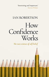 How Confidence Works 