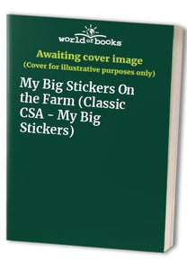 My Big Stickers On the Farm 