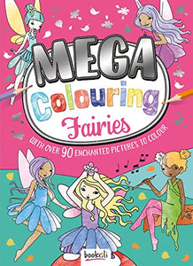 Mega Colouring Fairies 