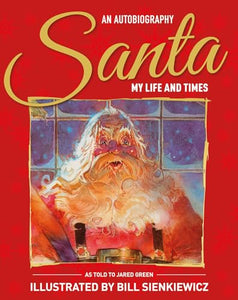 Santa My Life & Times 