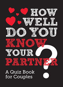 How Well Do You Know Your Partner? 