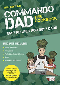 Commando Dad: The Cookbook 