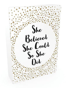 She Believed She Could So She Did 