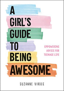 A Girl's Guide to Being Awesome 