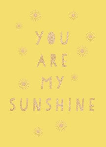 You Are My Sunshine 