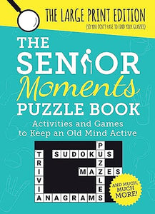 The Senior Moments Puzzle Book 