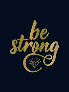 Be Strong 