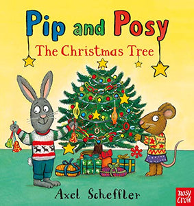 Pip and Posy: The Christmas Tree 