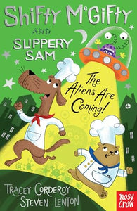 Shifty McGifty and Slippery Sam: The Aliens Are Coming! 