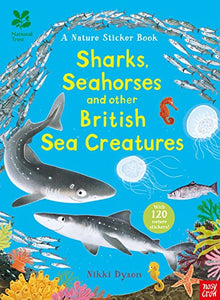 National Trust: Sharks, Seahorses and other British Sea Creatures 