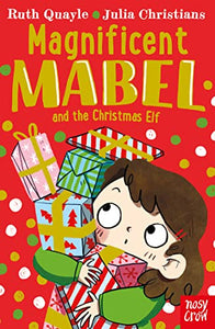 Magnificent Mabel and the Christmas Elf 