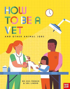 How to Be a Vet and Other Animal Jobs 