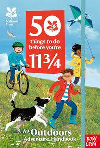 National Trust: 50 Things To Do Before You're 11 3/4 