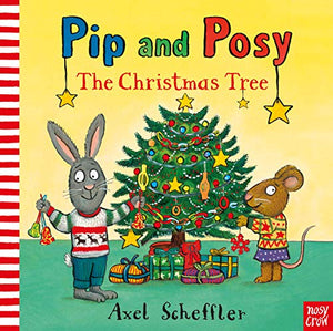 Pip and Posy: The Christmas Tree 