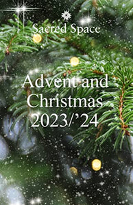 Sacred Space: Advent & Christmas 2023-2024 