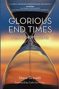 Glorious End Times for Christians 