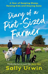 Diary of a Pint-Sized Farmer 